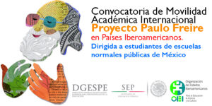 Convocatoria de Movilidad Académica Internacional Proyecto Paulo Freire